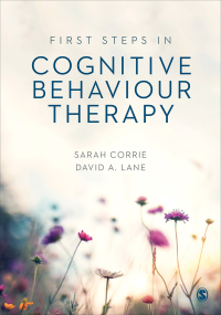 Imagen de portada: First Steps in Cognitive Behaviour Therapy 1st edition 9781526499165