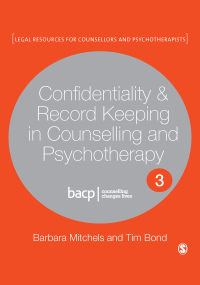 Imagen de portada: Confidentiality & Record Keeping in Counselling & Psychotherapy 3rd edition 9781529752571