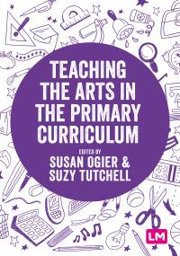 Imagen de portada: Teaching the Arts in the Primary Curriculum 1st edition 9781529742480