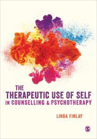 Cover image: The Therapeutic Use of Self in Counselling and Psychotherapy 1st edition 9781529761450