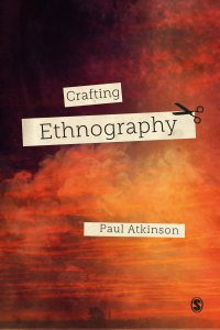 Cover image: Crafting Ethnography 1st edition 9781529701234