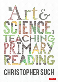 Immagine di copertina: The Art and Science of Teaching Primary Reading 1st edition 9781529764178