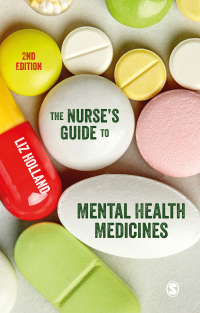 Titelbild: The Nurse′s Guide to Mental Health Medicines 2nd edition 9781529769036