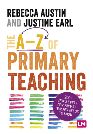 Cover image: The A-Z of Primary Teaching 1st edition 9781529779851