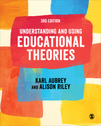 Cover image: Understanding and Using Educational Theories 3rd edition 9781529761306