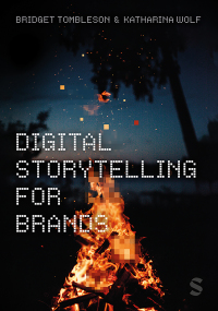 Cover image: Digital Storytelling for Brands 1st edition 9781529745030