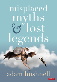 Imagen de portada: Misplaced Myths and Lost Legends 1st edition 9781529791549