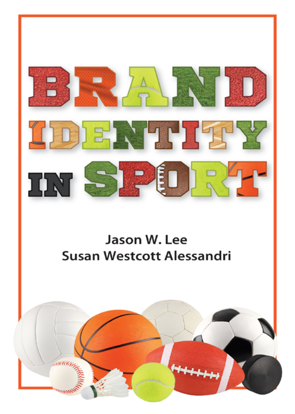 Brand Identity in Sport 1st Edition