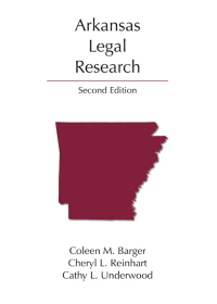 Cover image: Arkansas Legal Research 2nd edition 9781531000141