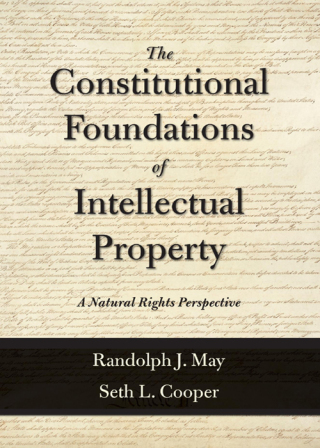 表紙画像: The Constitutional Foundations of Intellectual Property: A Natural Rights Perspective 1st edition 9781611637090