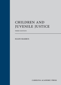 Cover image: Children and Juvenile Justice 3rd edition 9781611638974
