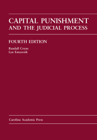 Cover image: Capital Punishment and the Judicial Process, Fourth Edition 4th edition 9781594608957