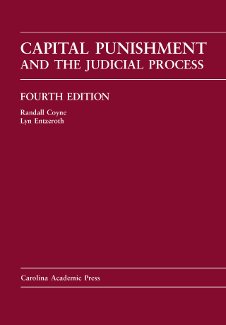 Cover image: Capital Punishment and the Judicial Process 4th edition 9781594608957