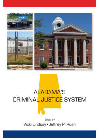 Cover image: Alabama's Criminal Justice System 1st edition 9781611633061