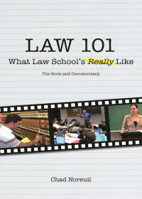 Cover image: Law 101: What Law School's <em>Really</em> Like 1st edition 9781611637625