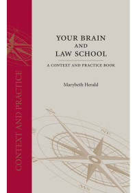 صورة الغلاف: Your Brain and Law School: A Context and Practice Book 1st edition 9781611632262