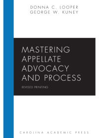 Cover image: Mastering Appellate Advocacy and Process, Revised Printing 1st edition 9781611637519