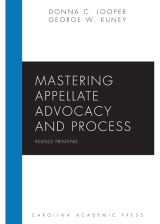 Cover image: Mastering Appellate Advocacy and Process, Revised Printing 1st edition 9781611637519