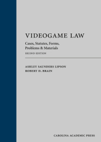 Imagen de portada: Videogame Law: Cases, Statutes, Forms, Problems & Materials 2nd edition 9781611636451