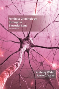 Cover image: Feminist Criminology through a Biosocial Lens 2nd edition 9781611637533