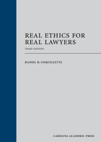 Imagen de portada: Real Ethics for Real Lawyers 3rd edition 9781611638769