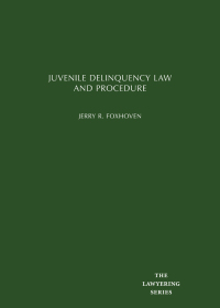 Cover image: Juvenile Delinquency Law and Procedure 1st edition 9781531002831
