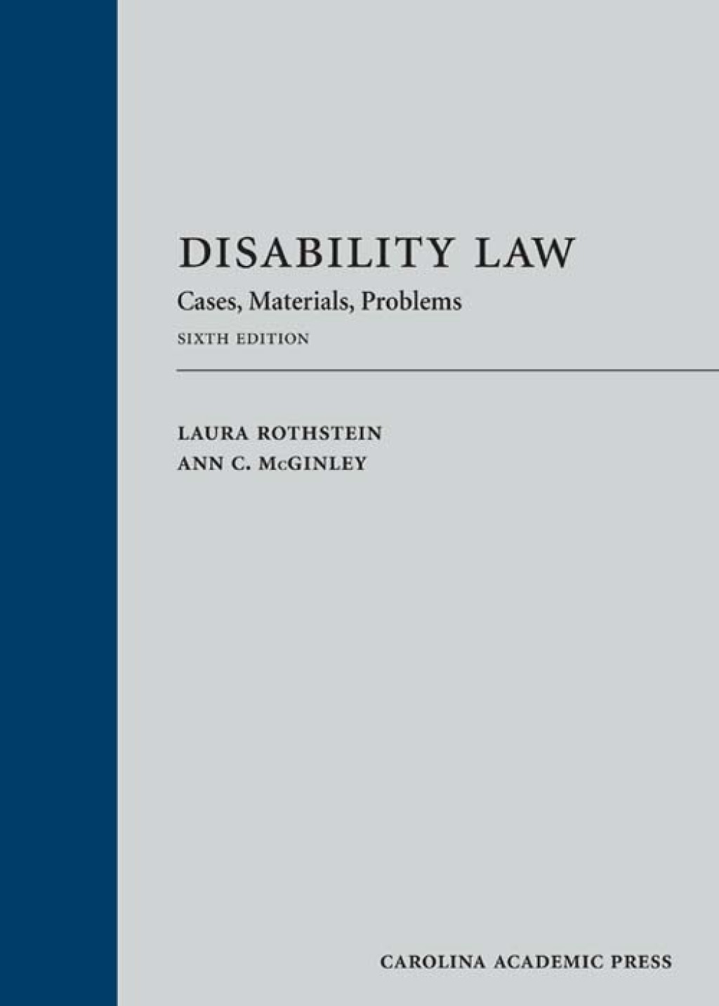 Disability Law: Cases, Materials, Problems 6th Edition
    Newer Edition Available