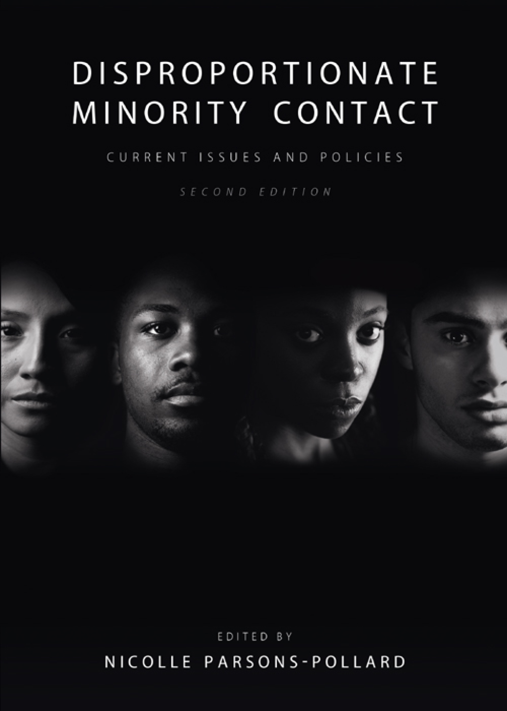 Disproportionate Minority Contact: Current Issues and Policies 2nd Edition