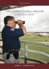 Imagen de portada: The Correctional Officer: A Practical Guide 3rd edition 9781611634532