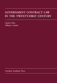 Cover image: Government Contract Law in the Twenty-First Century 1st edition 9781594608049