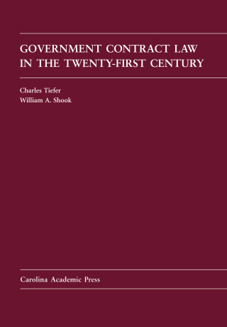 Cover image: Government Contract Law in the Twenty-First Century 1st edition 9781594608049