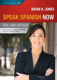 Imagen de portada: Speak Spanish Now for Law Offices: A Customized Learning Approach for Legal Professionals 1st edition 9781594608636
