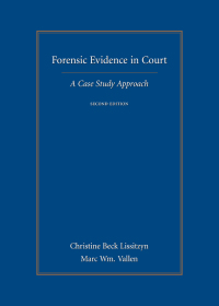 Cover image: Forensic Evidence in Court: A Case Study Approach 2nd edition 9781531002237