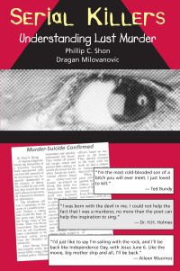 Cover image: Serial Killers: Understanding Lust Murder 1st edition 9781594601781