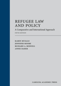 Cover image: Refugee Law and Policy: A Comparative and International Approach 5th edition 9781611638486