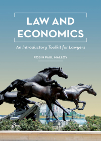 Cover image: Law and Economics: An Introductory Toolkit for Lawyers 1st edition 9781531004668