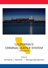 Cover image: California's Criminal Justice System 3rd edition 9781531004958