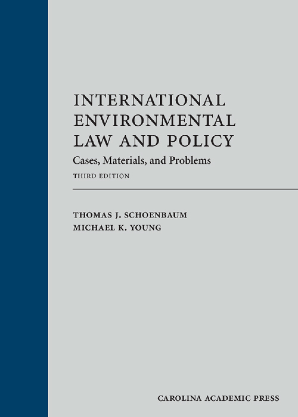 International Environmental Law and Policy: Cases, Materials, and Problems 3rd Edition