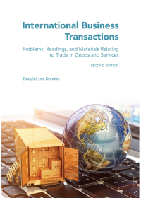 صورة الغلاف: International Business Transactions: Problems, Readings, and Materials Relating to Trade in Goods and Services 2nd edition 9781531006365