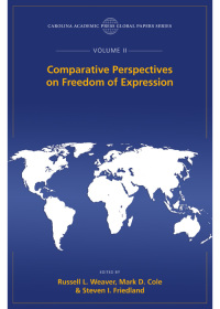 صورة الغلاف: Comparative Perspectives on Freedom of Expression, The Global Papers Series, Volume II 1st edition 9781611637304