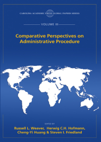 Cover image: Comparative Perspectives on Administrative Procedure, The Global Papers Series, Volume III 1st edition 9781611638950