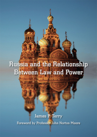 Imagen de portada: Russia and the Relationship Between Law and Power 1st edition 9781611635959