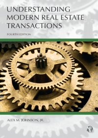 صورة الغلاف: Understanding Modern Real Estate Transactions 4th edition 9781531006976