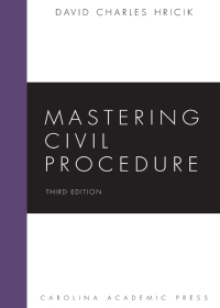 Cover image: Mastering Civil Procedure 3rd edition 9781611637342