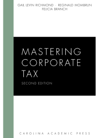 Cover image: Mastering Corporate Tax 2nd edition 9781531008024