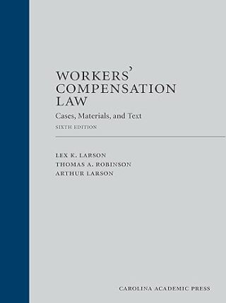Cover image: Workers' Compensation Law: Cases, Materials, and Text 6th edition 9781531008086