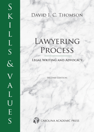 Cover image: Skills & Values: Lawyering Process: Legal Writing and Advocacy 2nd edition 9781531008154