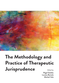 Cover image: The Methodology and Practice of Therapeutic Jurisprudence 1st edition 9781531008192
