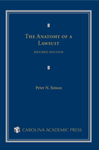 Cover image: The Anatomy of a Lawsuit, Revised Edition 1st edition 9781422479902