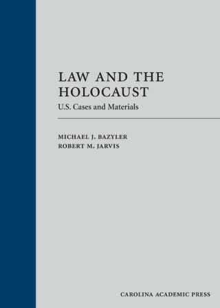 Cover image: Law and the Holocaust: U.S. Cases and Materials 1st edition 9781611630152